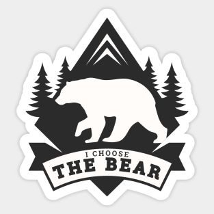 I choose the bear 2024 - tik tok trend Sticker